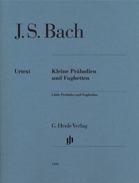 Johann Sebastian Bach - Kleine Präludien und Fughetten